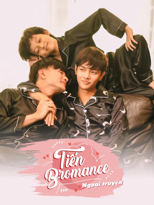 Poster phim Tiến Bromance - Ngoại Truyện trên Phim Mới