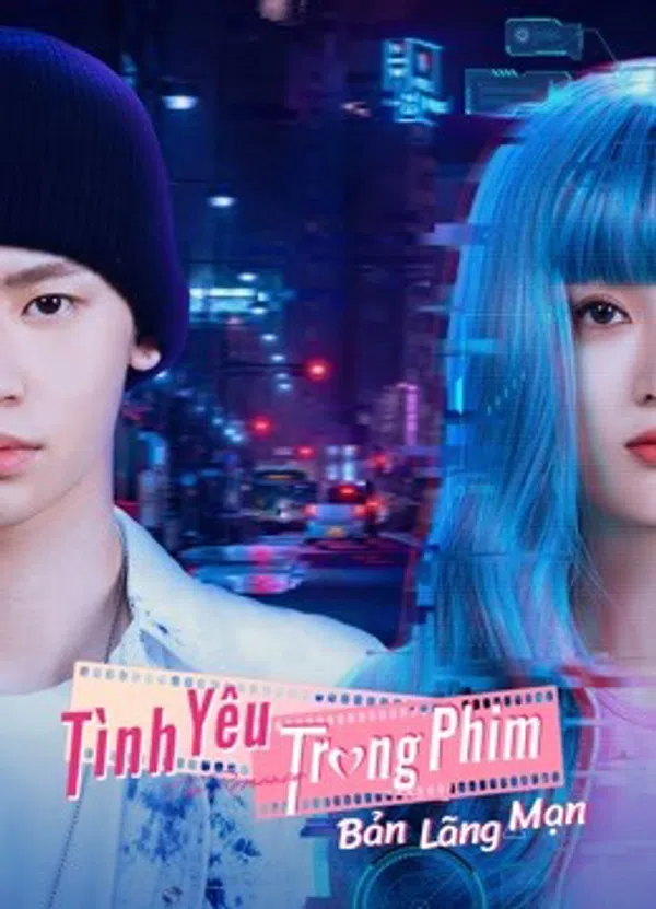 Poster phim Tình Yêu Trong Phim:  Bản Lãng Mạn trên Phim Mới