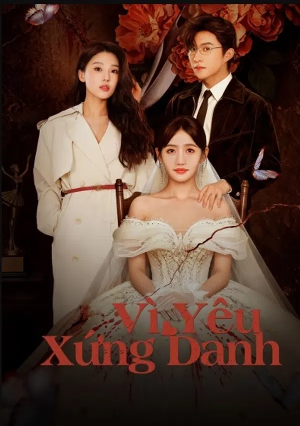 Poster phim Vì Yêu Xứng Danh trên Phim Mới